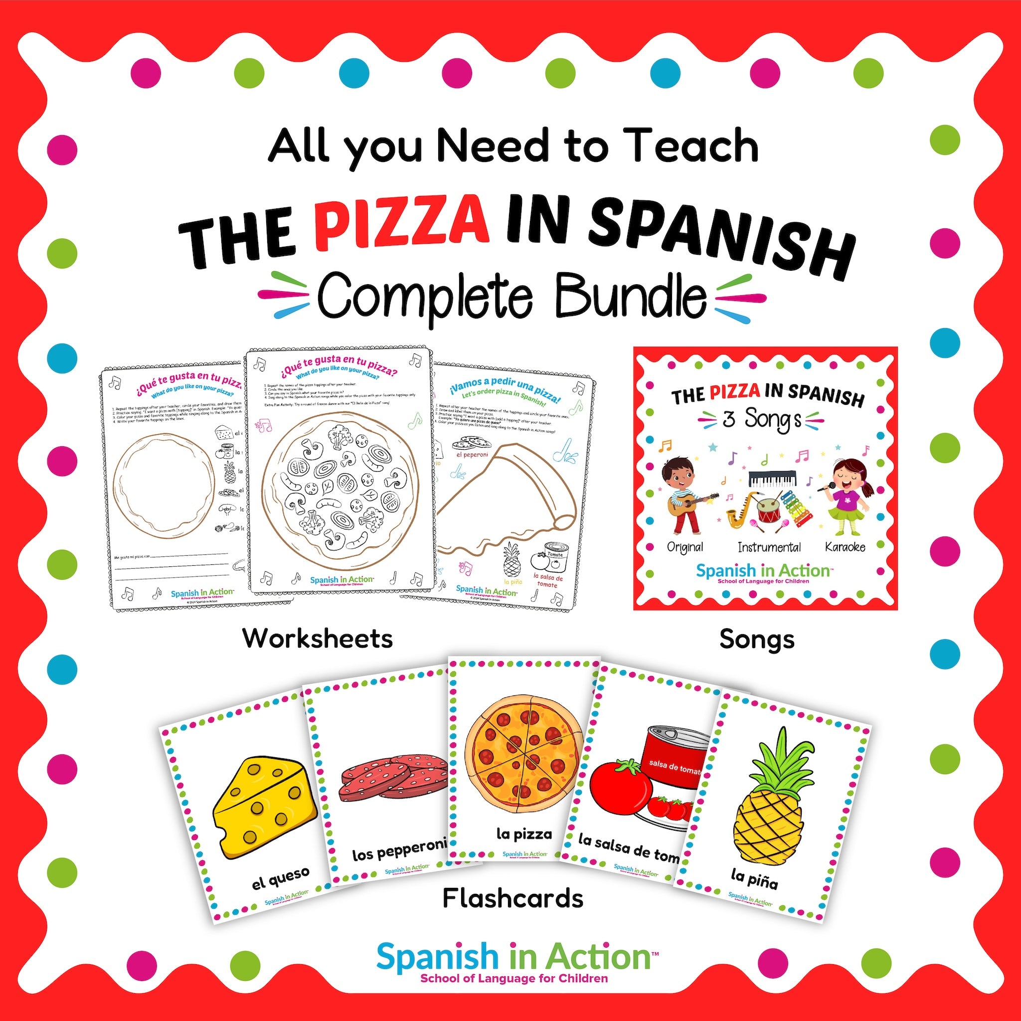 Complete Inaction The Complete Spanish in Action Teaching Unit: The Pizza Toppings (El B ...