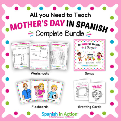 The Complete Spanish in Action Teaching Unit: Mother's Day (Día de la Madre)