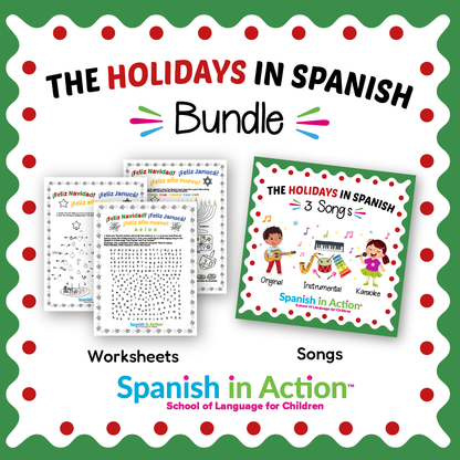 Spanish in Action Bundle: The Holidays (Las Fiestas) in Spanish for Kids