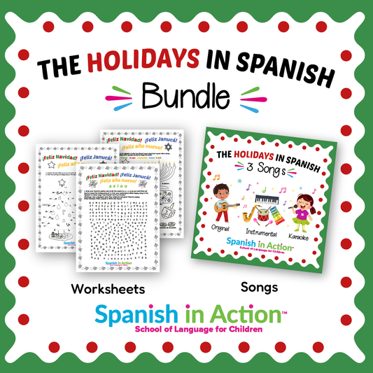 Spanish in Action Bundle: The Holidays (Las Fiestas) in Spanish for Kids