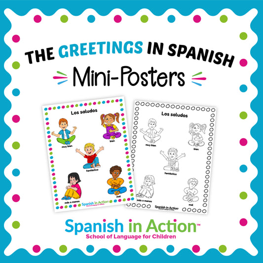 The Greetings (Los Saludos) Mini-Poster in Spanish for Kids