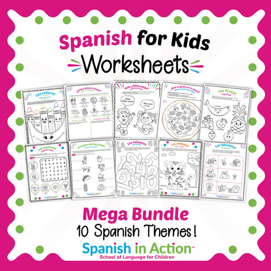 Spanish in Action Mega Bundle: Worksheets in Spanish for Kids -- 10 Spanish Themes