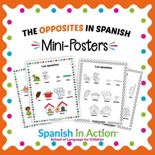 The Opposites 1 (Los Opuestos 1) Mini-Poster in Spanish for Kids